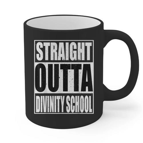 Cool Straight Outta Divinity School Graduation Shirt Graphic Print Coffee Mug - Best Gift Smart