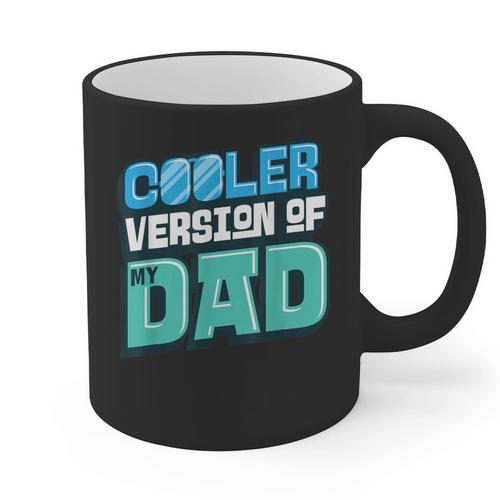 Cooler Version Of My Dad Graphic Print Coffee Mug - Father's Day Fun