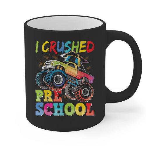 I Crushed Pre-K Monster Truck Graduation Preschool Grad 2025 Graphic Print Coffee Mug - Best Gift Smart