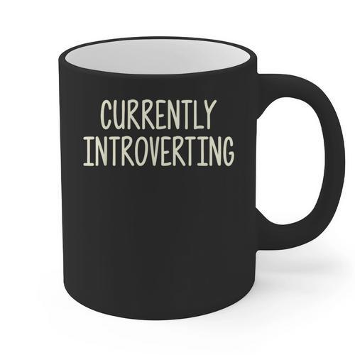 Currently Introverting I Introvert Graphic Print Coffee Mug - Raresse