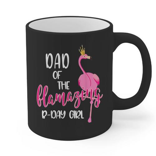 Dad Of B-Day Girl Flamazing Pink Flamingo Birthday Party Graphic Print Coffee Mug - Father's Day Fun