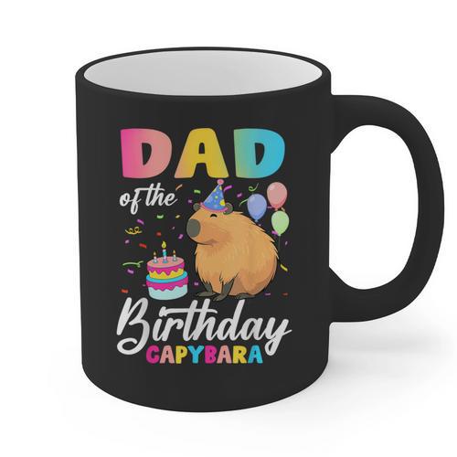 Dad Of The Birthday Capybara Girl Bday Party Family Graphic Print Coffee Mug - Father's Day Fun