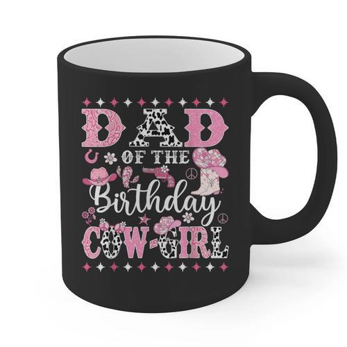 Dad Of The Birthday CowGirl Rodeo CowGirl Birthday Graphic Print Coffee Mug - Father's Day Fun