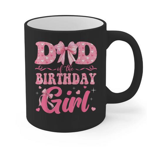 Dad Of The Birthday Girl Family Pink Coquette Bow Graphic Print Coffee Mug - Father's Day Fun