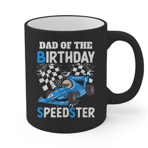 Dad Shirt Two Fast Two Curious Racing Cars Birthday Graphic Print Coffee Mug - Father's Day Fun
