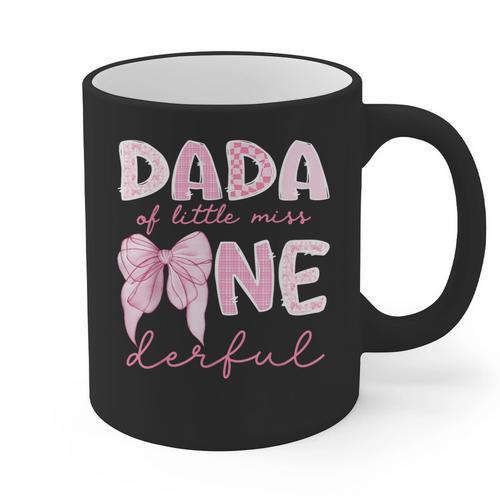 Dada Of Little Miss Onederful First Birthday Girl Bow Graphic Print Coffee Mug - Father's Day Fun