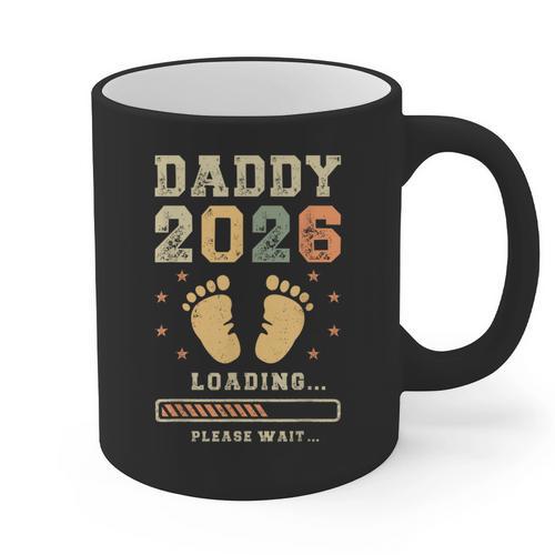 Daddy 2026 Loading Baby Announcement Expecting Dad To Be Graphic Print Coffee Mug - Father's Day Fun