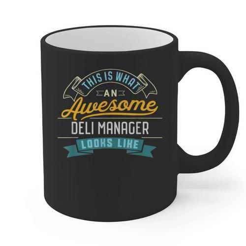 Deli Manager Shirt Awesome Job Occupation Graduation Graphic Print Coffee Mug - Best Gift Smart