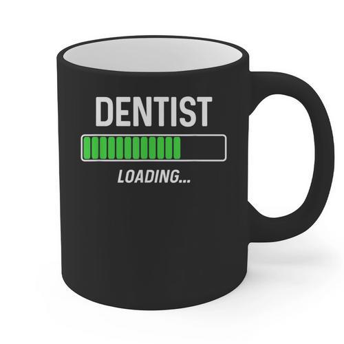 Dentist Loading Shirt Graduation Student Graphic Print Coffee Mug - Best Gift Smart