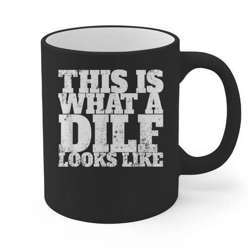 This Is What A DILF Looks Like Hot Dad DILF Graphic Print Coffee Mug - Father's Day Fun