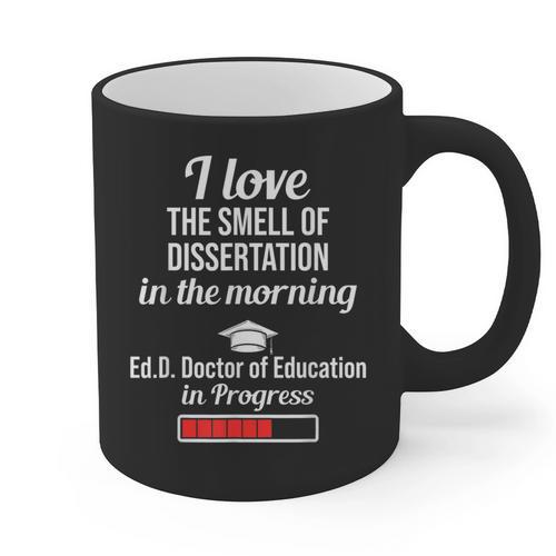 EdD Doctor Of Education Dissertation Doctorate Graduation Graphic Print Coffee Mug - Best Gift Smart