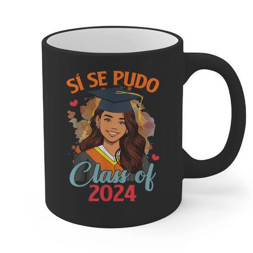 Educated Latina Graduation Day Grad Si Se Pudo Class Of 2024 Graphic Print Coffee Mug - Best Gift Smart