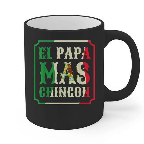 El Papa Mas Chingon Best Mexican Great Dad Graphic Print Coffee Mug - Father's Day Fun