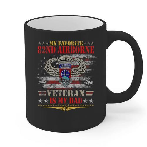 My Favorite 82nd Airborne Is My Dad Veteran Father's Day Graphic Print Coffee Mug - Father's Day Fun