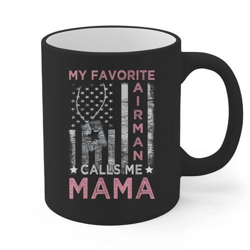 My Favorite Airman Calls Me Mama Airman Graduation Mom Graphic Print Coffee Mug - Best Gift Smart