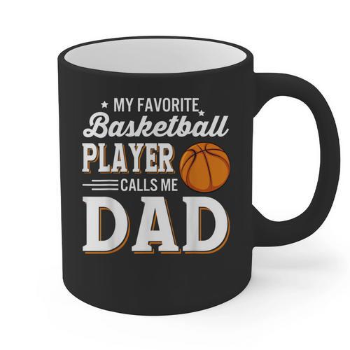 My Favorite Basketball Player Calls Me Dad Graphic Print Coffee Mug - Father's Day Fun