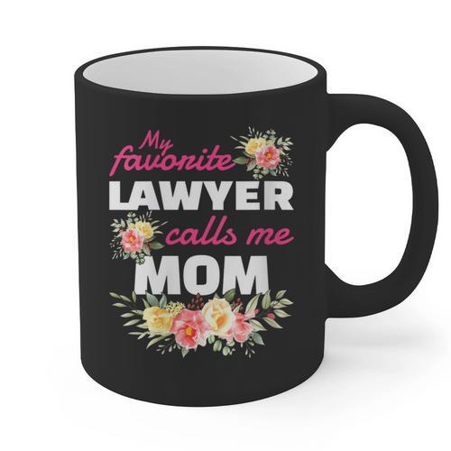 My Favorite Lawyer Calls Me Mom Graduation Graphic Print Coffee Mug - Best Gift Smart