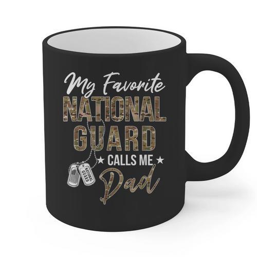 My Favorite National Guard Calls Me Dad Military Family Graphic Print Coffee Mug - Father's Day Fun