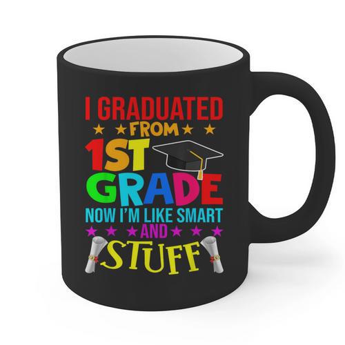 I Graduated From 1st Grade Graduation Matching Student Graphic Print Coffee Mug - Best Gift Smart