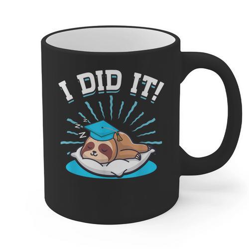 Graduation Did It Sloth Graduate Animal Sloths Sloth Graphic Print Coffee Mug - Best Gift Smart