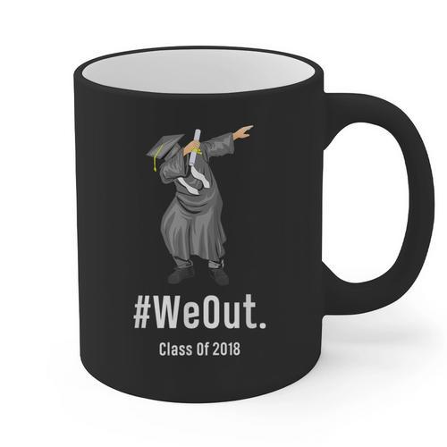 Graduation T-Shirt Dabbing Graduation We Out Class Of 2018 Graphic Print Coffee Mug - Best Gift Smart