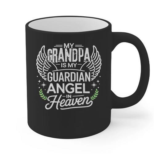 My Grandpa Is My Guardian Angel In Heaven Memory Memorial Graphic Print Coffee Mug - Easessy
