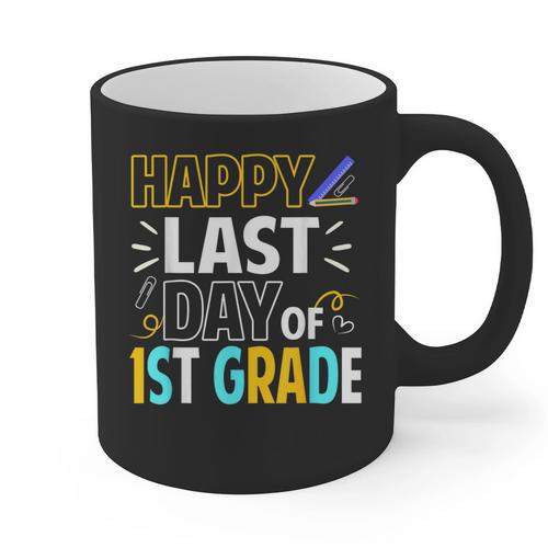 Happy Last Day Of 1st Grade Shirt Cutie Graduation Graphic Print Coffee Mug - Best Gift Smart