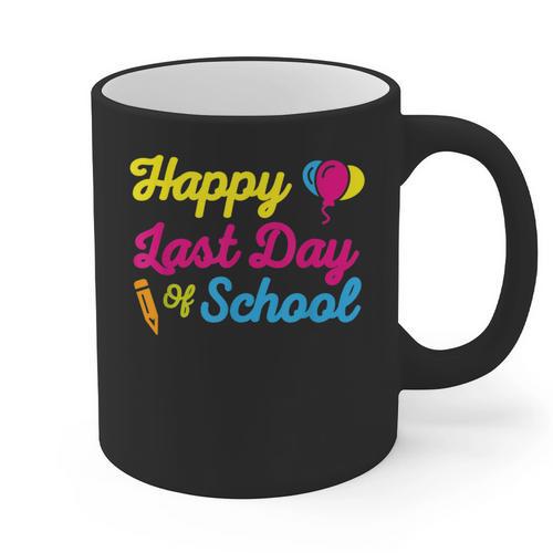 Happy Last Day Of School Graduation Teacher Students T-Shirt Graphic Print Coffee Mug - Best Gift Smart