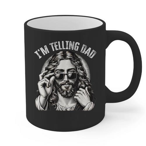 I'm Telling Dad Saying Religious Christian Jesus Meme Graphic Print Coffee Mug - Father's Day Fun