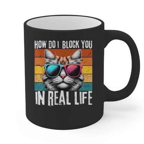 Introvert Cat How Do I Block You Retro Cat Sarcastic Men Women Girls Graphic Print Coffee Mug - Raresse