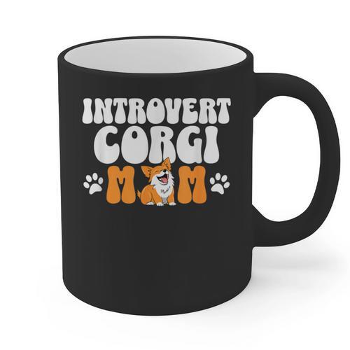 Introvert Corgi Mom Dog Pet Morca Works Dog For Men Women Graphic Print Coffee Mug - Raresse