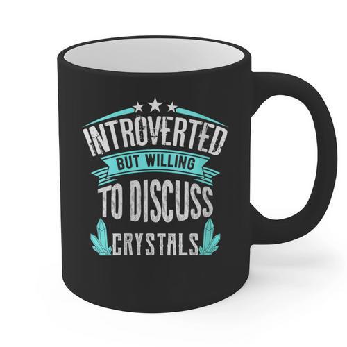 Introvert Quote Introverted But Willing To Discuss Crystals Graphic Print Coffee Mug - Raresse