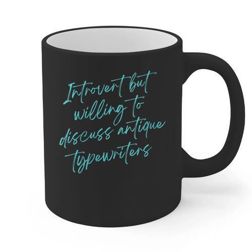 Introvert But Willing To Discuss Antique Typewriters Graphic Print Coffee Mug - Raresse