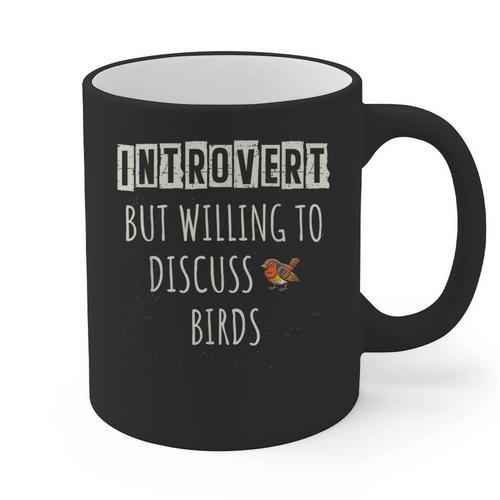 Introvert But Willing To Discuss Birds Bird Watching Birding Graphic Print Coffee Mug - Raresse