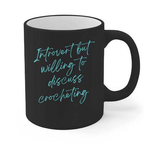 Introvert But Willing To Discuss Crocheting Graphic Print Coffee Mug - Raresse