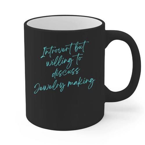 Introvert But Willing To Discuss Jewelry Making Graphic Print Coffee Mug - Raresse