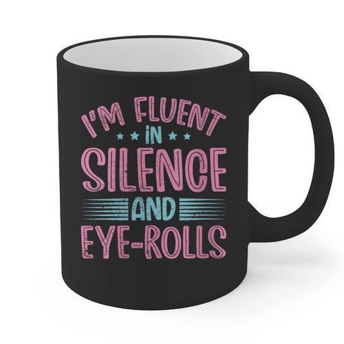 Introverts I'm Fluent In Silence And Eye-Rolls Graphic Print Coffee Mug - Raresse