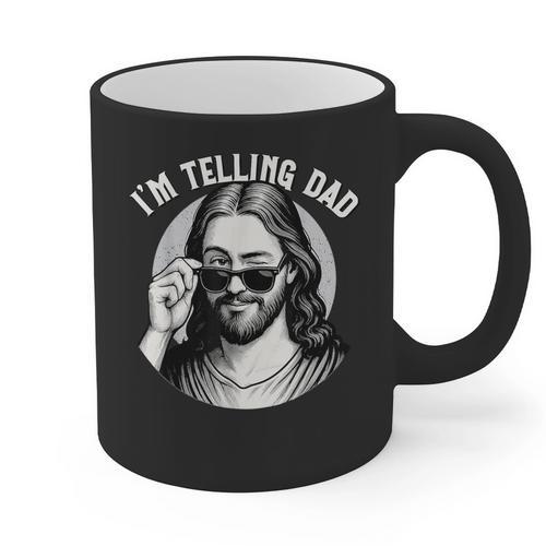 Jesus I'm Telling Dad Jesus Meme Christian & Jesus Graphic Print Coffee Mug - Father's Day Fun
