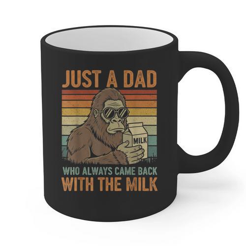 Just A Dad Who Always Came Back With The Milk Daddy Graphic Print Coffee Mug - Father's Day Fun