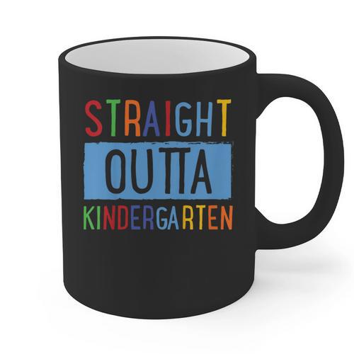 Kids STRAIGHT OUTTA KINDERGARTEN T-SHIRT FUNNY GRADUATION GIFT Graphic Print Coffee Mug - Best Gift Smart