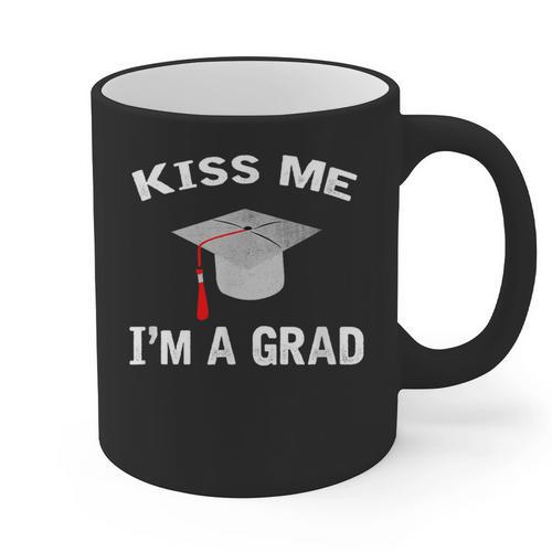 Kiss Me I'm A Grad Graduation T-Shirt Graphic Print Coffee Mug - Best Gift Smart
