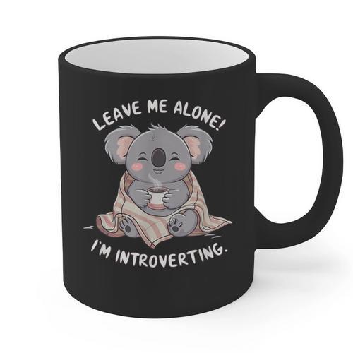 Leave Me Alone I'm Introverting Koala Introvert Graphic Print Coffee Mug - Raresse
