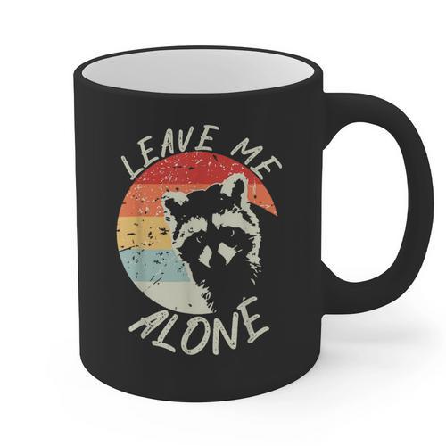 Leave Me Alone Raccoon Lover Introvert Antisocial Shy INTP Graphic Print Coffee Mug - Raresse