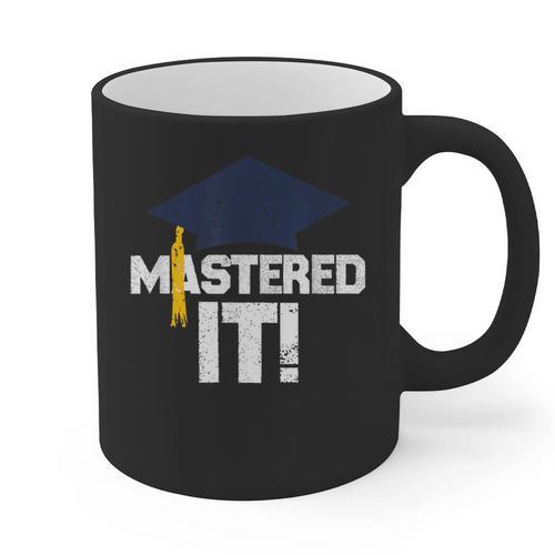 Mastered It T Shirt Graduation Men Graduate Graphic Print Coffee Mug - Best Gift Smart
