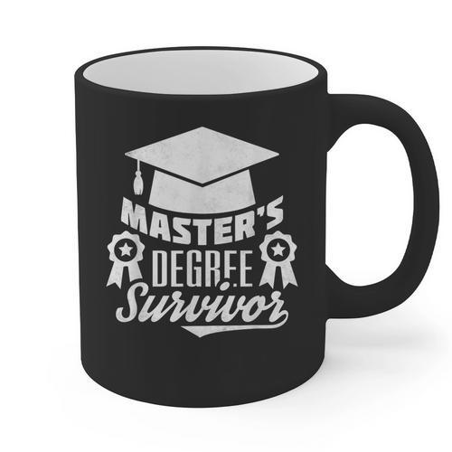 Master's Degree Survivor College Graduation Graphic Print Coffee Mug - Best Gift Smart