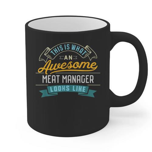 Meat Manager Shirt Awesome Job Occupation Graduation Graphic Print Coffee Mug - Best Gift Smart