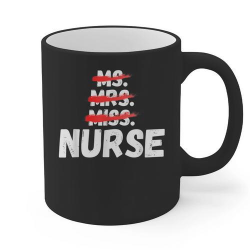 MsMrs Miss NURSE Nursing Graduation Graphic Print Coffee Mug - Best Gift Smart