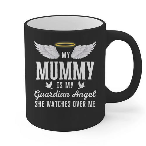 My Mummy Is My Guardian Angel In Loving Memorial Memory Tee Graphic Print Coffee Mug - Easessy