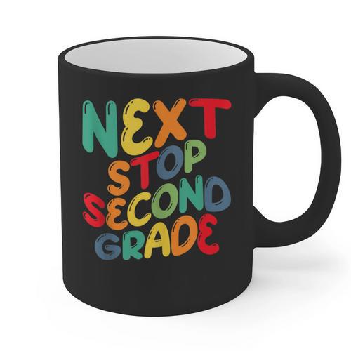 Next Stop Second Grade 1st Grade Graduation Day Kids Graphic Print Coffee Mug - Best Gift Smart