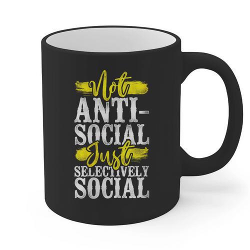 Not Anti Social Just Selectively Social Introvert Graphic Print Coffee Mug - Raresse